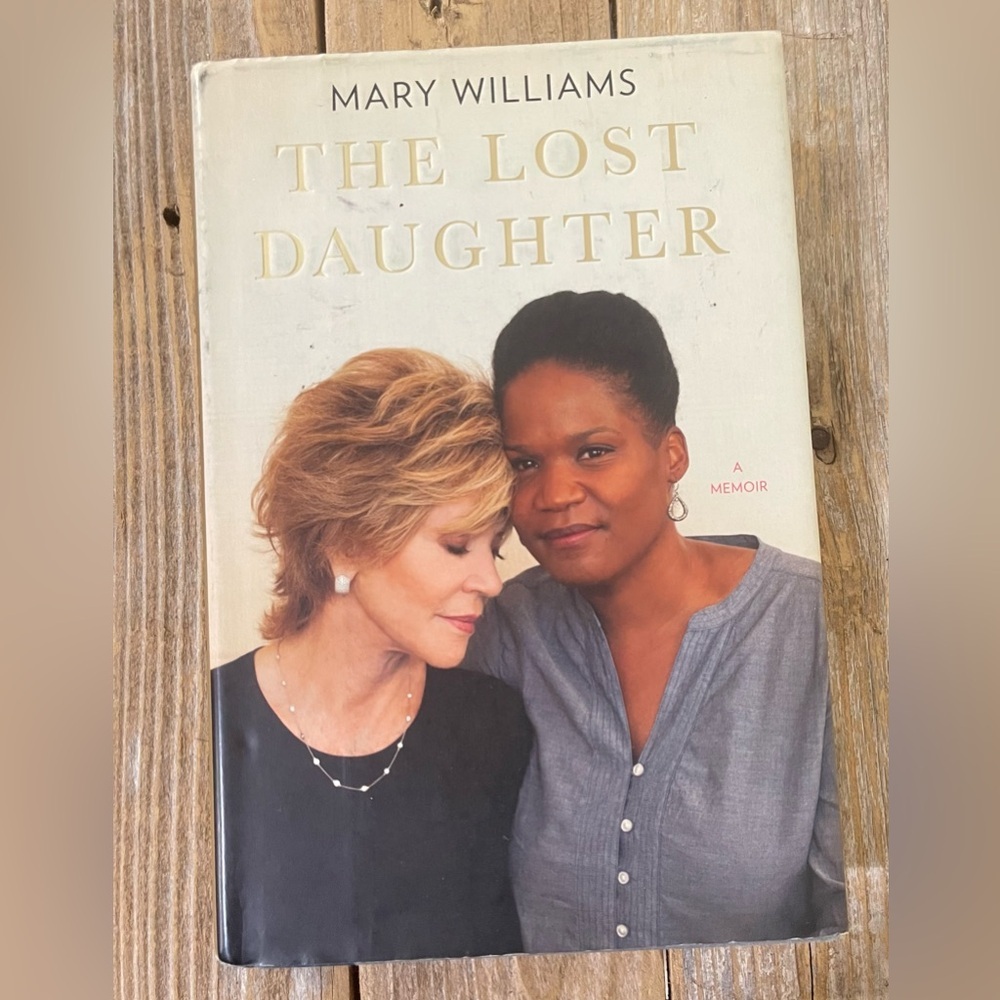 Book - The Lost Daughter a Memoir by Mary Williams